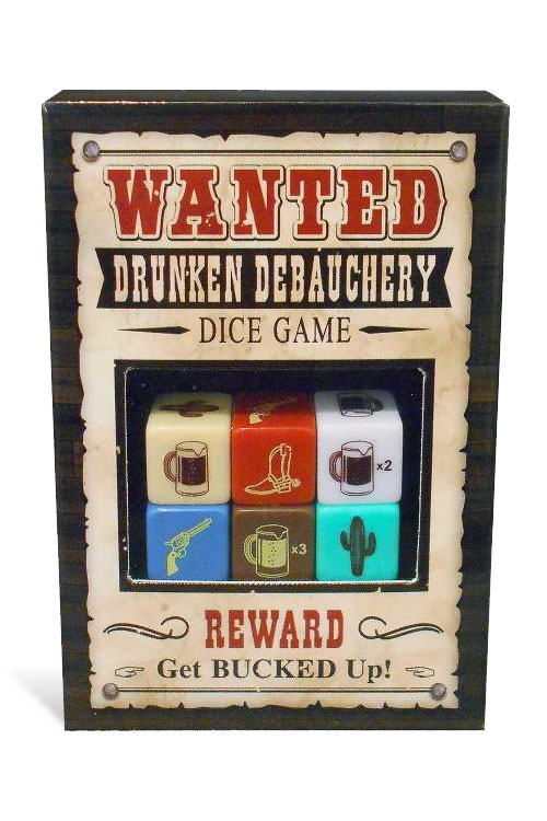 Wanted Drunken Debauchery Dice - Adult Drinking Game